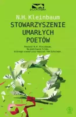Stowarzyszenie Umarłych Poetów Książki > Literatura > Proza, powieść