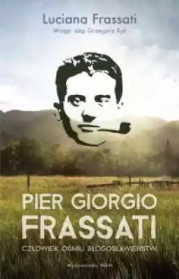 Pier Giorgio Frassati. Człowiek ośmiu Bł Podobne : Pierścionek zaręczynowy z granatem i brylantami - 286652