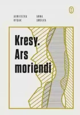 Kresy Ars moriendi Podobne : Kresy Ars moriendi - 672111