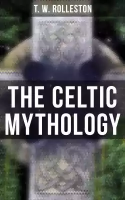 The Celtic Mythology Podobne : Celtic Sea Salt Celtycka sól morska Organiczna przyprawa uniwersalna, 2 uncje (opakowanie 1) - 2712346