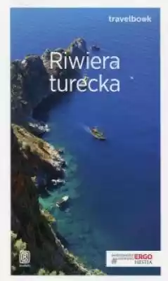 Riwiera turecka. Travelbook Podobne : Riwiera chorwacka. Travelbook - 714240