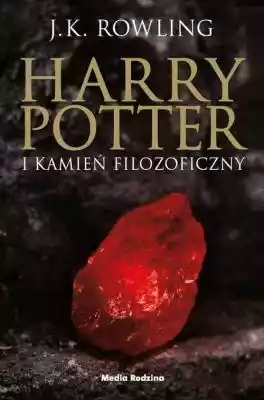 Harry Potter i kamień filozoficzny J.k. Rowling