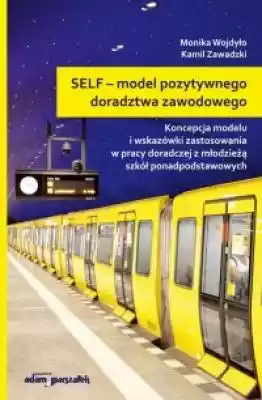 SELF - model pozytywnego doradztwa zawod Podobne : Szkoła Polska w Atenach. Edukacja międzykulturowa - 724373