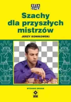 Nie ma znaczenia jak dobrze grasz - nie możesz spodziewać się dobrych wyników,  kiedy masz przegraną po debiucie. Garri Kasparow szachowy mistrz świata w latach 1985-2000 Każdy młody szachista,  który chce odnosi znaczące sukcesy w królewskiej grze,  musi nieustannie podnosić swoje kwalifi