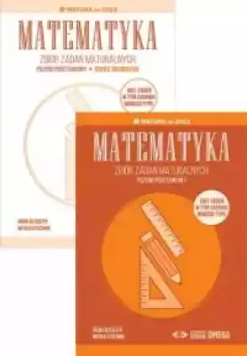 Matematyka. Zbiór zadań maturalnych. Mat Podobne : Zbiór zadań maturalnych 2010-2021 Matematyka PR - 697222