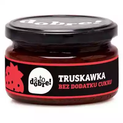 Konfitura Truskawka bez dodatku cukru A  Podobne : Alle Dobre! Crunchy Krem orzech laskowy & kakao 250 g - 840128