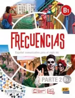 Frecuencias B1.2 parte 2. Podręcznik do  Podręczniki > Języki obce > język hiszpański