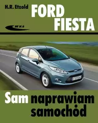 Ford Fiesta od 2008 r H.r. Etzold Allegro/Kultura i rozrywka/Książki i Komiksy/Poradniki i albumy/Motoryzacja, transport