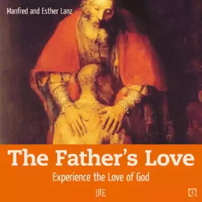 The Father's Love Podobne : Love Books Książeczka sensoryczno-manipulacyjna Cudowny świat małej dziewczynki - 21413