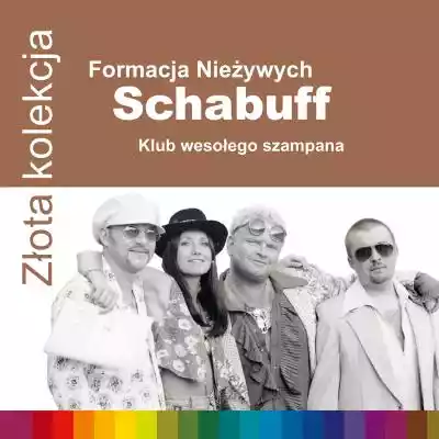 Formacja Niezywych Schabuff Złota kolekc Allegro/Kultura i rozrywka/Muzyka/Płyty kompaktowe/Rock