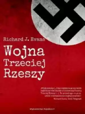 Wojna Trzeciej Rzeszy Podobne : Niewolnicy III Rzeszy z literą P. Polacy na robotach przymusowych w latach 1939-1945 - 374505