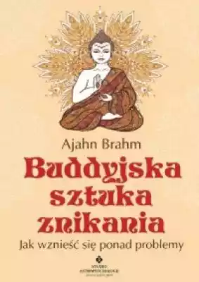 Buddyjska sztuka znikania Podobne : Miedzianka Historia znikania - 519388