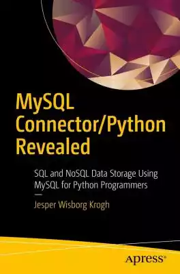 MySQL Connector/Python Revealed Podobne : Python dla dzieci Programowanie na wesoło Briggs - 1180120