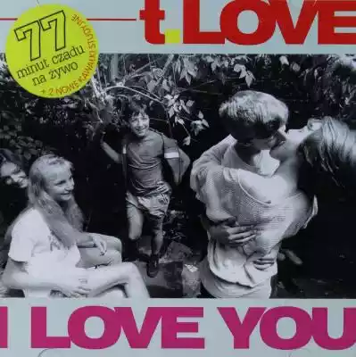 T.Love I Love You CD Podobne : T. Love T.Love (Edycja Specjalna) CD - 1190838
