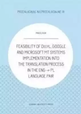 Feasibility of DeepL, Google and Microso Podobne : Feasibility of DeepL, Google and Microsoft MT - 664231