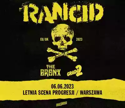 RANCID + The Bronx, Grade 2 | Warszawa - zamyka