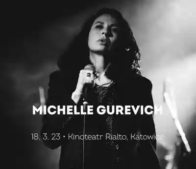 Michelle Gurevich | Katowice - Katowice, Podobne : Katowice nie wierzą łzom - 517841