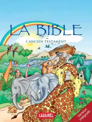 La Bible : L'Ancien Testament Podobne : Le Livre de cuisine - 2467921