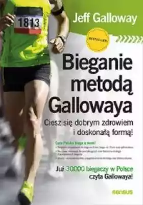 Bieganie metodą Gallowaya. Ciesz się dob Książki > Sport