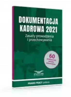 Dokumentacja Kadrowa 2021. Zasady prowad Książki > Humanistyka > Prawo
