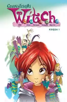 Czarodziejki W.i.t.c.h. Księga 1 Allegro/Kultura i rozrywka/Książki i Komiksy/Komiksy/Fantasy, science fiction