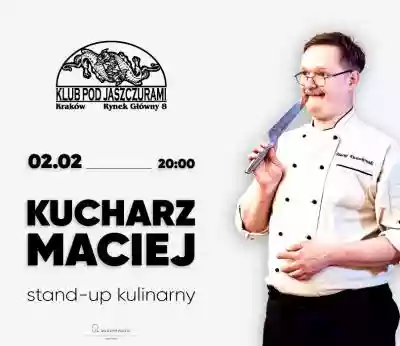 [SOLD OUT] Kucharz Maciej - stand-up kul Stand-up i impro