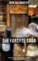 THE FORSYTE SAGA: The Man of Property, Indian Summer of a Forsyte, In Chancery, Awakening & To Let