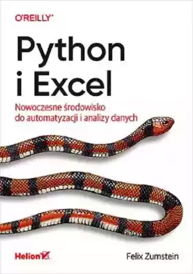Python i Excel Felix Zumstein Podobne : Python od podstaw Marcin Moskała - 1253334