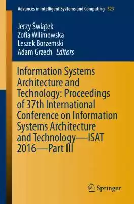 Information Systems Architecture and Tec Podobne : Proceedings of the Future Technologies Conference (FTC) 2018 - 2507144