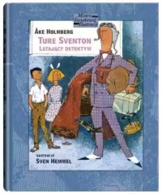 Ture Sventon. Latający detektyw Książki > Dla dzieci > Literatura dziecięca