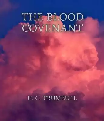 Apart from,  and yet linked with,  the explicit proofs of the rite of blood-covenanting throughout the primitive world,  there are many indications of the root-idea of this form of covenanting; in the popular estimate of blood,  and of all the marvelous possibilities through blood-transfer