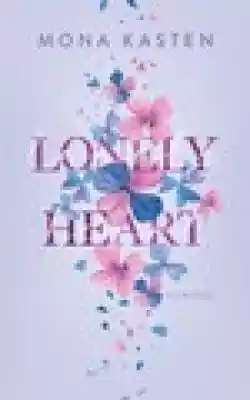 Lonely Heart Podobne : Lonely Heart Mona Kasten - 1249078