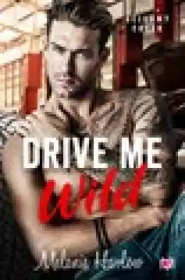 Drive Me Wild wydawnictwo kobiece