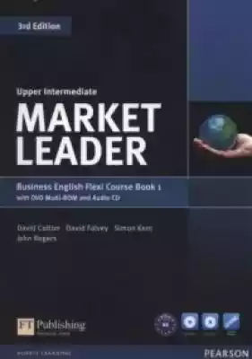 Market Leader. Upper-Intermediate Flexi  Podobne : Market Leader Elementary Business English Course Book + DVD-ROM - 708708
