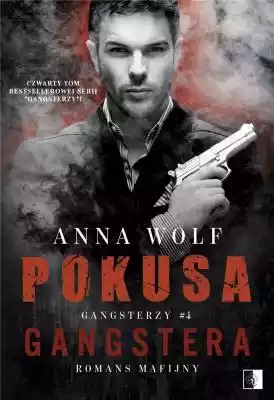 Pokusa gangstera Anna Wolf Podobne : Pokusa - 1136295