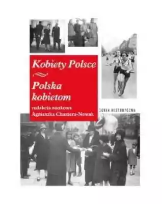 Kobiety Polsce, Polska Kobietom Książki > Humanistyka > Wiedza o kulturze