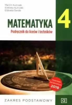Matematyka 4 Podręcznik Zakres podstawow Podręczniki > Szkoła ponadpodstawowa > matematyka