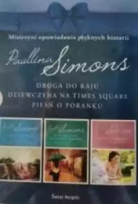 Pakiet trzech powieści Paulliny Simons