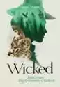 Wicked: Życie i czasy Złej Czarownicy z Zachodu