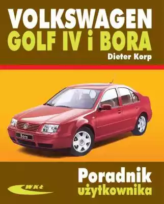 Volkswagen Golf IV i Bora Dieter Korp Allegro/Kultura i rozrywka/Książki i Komiksy/Poradniki i albumy/Motoryzacja, transport