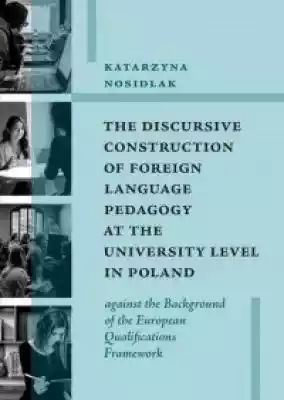 Katarzyna Nosidlak s book focuses on the theory and practice of foreign language pedagogy construed on a national scale for the needs of higher education systems in Poland under the pressures of international requirements. It raises contemporary issues of official educational discourses on