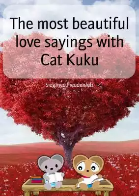 The most beautiful love sayings with Cat Podobne : Herbata TEA LOVE Mix owocowy z truskawką i różą (15 sztuk) - 1601816