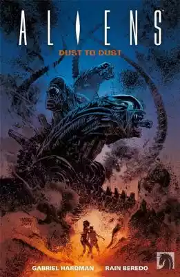 Aliens Dust to Dust Gabriel Hardman Podobne : Dust Daddy Końcówka Odkurzacza Ssawka Szczelinowa - 1887520