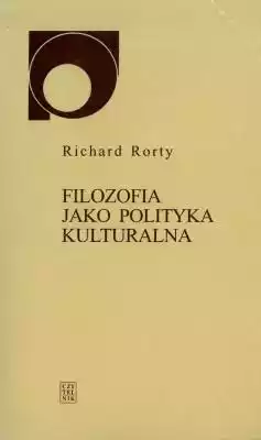 Filozofia jako polityka kulturalna Księgarnia/E-booki/E-Beletrystyka