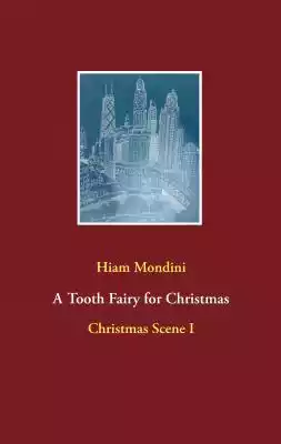 A Tooth Fairy for Christmas Podobne : Mind and Heart - 2452285