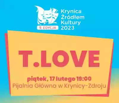 T. LOVE / Krynica 2023 - Nowy Sącz, Nowo Koncert