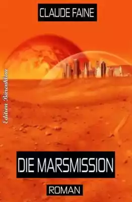 Die Marsmisson Podobne : Die Marsmisson - 2614417