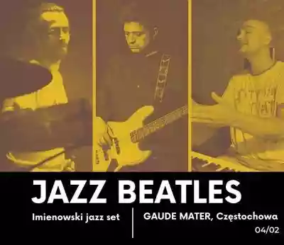 JAZZ Beatles / Imienowski Jazz Set - Czę projekt