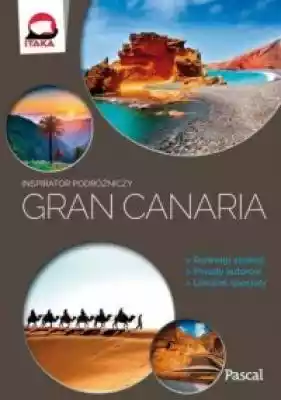 Gran Canaria. Inspirator podróżniczy Podobne : Gran Canaria. Inspirator podróżniczy - 699428