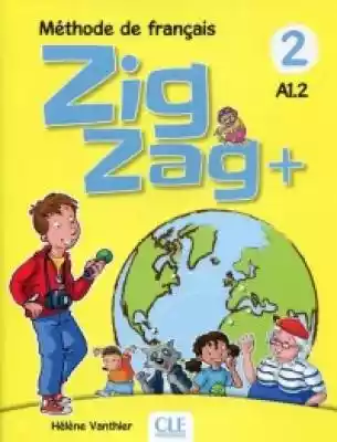 Zig Zag+ 2 A1.2. Podręcznik (+ CD) Podręczniki > Języki obce > język francuski